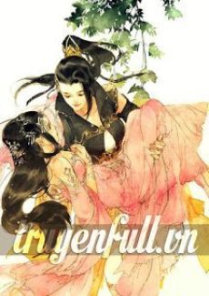 Nữ Nhân Cổ Đại Thật Đáng Sợ