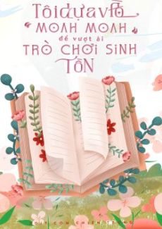 Tôi Dựa Vào Nụ Hôn Để Xóa Trò Chơi Sinh Tồn