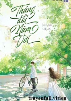 Tháng Đổi Năm Dời – Chung Hàng