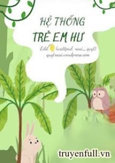 Hệ Thống Trẻ Em Hư